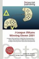 J-League Jikkyou Winning Eleven 2001 edito da Betascript Publishing