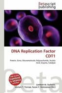 DNA Replication Factor Cdt1 edito da Betascript Publishing