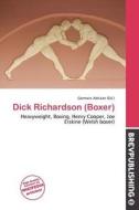 Dick Richardson (boxer) edito da Brev Publishing