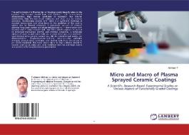 Micro And Macro Of Plasma Sprayed Cerami di ABHINAV T edito da Lightning Source Uk Ltd
