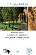 Kingsdon, Somerset edito da Crypt Publishing
