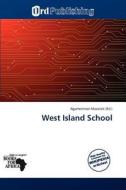 West Island School edito da Ord Publishing
