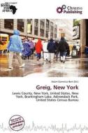 Greig, New York edito da Chromo Publishing