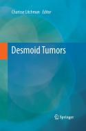 Desmoid Tumors edito da Springer Netherlands