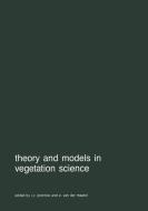 Theory and models in vegetation science edito da Springer Netherlands