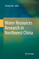 Water Resources Research in Northwest China edito da SPRINGER NATURE
