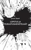 Lopetus ja teurastusmenetelmät di Jarmo Saarti edito da Books on Demand