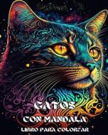 Gatos con Mandalas - Libro para Colorear para Adultos di The Art od Self-Therapy edito da Blurb