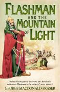 Flashman and the Mountain of Light di George MacDonald Fraser edito da HarperCollins Publishers