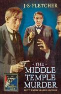 The Middle Temple Murder di J. S. Fletcher edito da HarperCollins Publishers