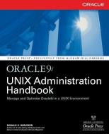 Oracle9i Unix Administration Handbook di Donald K. Burleson edito da OSBORNE