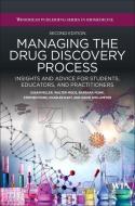 Managing the Drug Discovery Process di Walter Moos, Susan Miller, Stephen Munk edito da WOODHEAD PUB