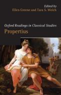 OXFORD READINGS IN PROPERTIUS ORCS P di Greene & Welch edito da OUP UK