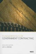 Fundamentals of Government Contracting di Jay E. Grenig edito da West