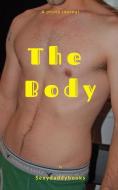 The Body di Sexydaddybooks edito da BLURB INC