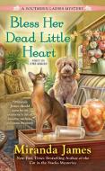Bless Her Dead Little Heart di Miranda James edito da BERKLEY BOOKS