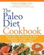 Paleo Diet Cookbook di Loren Cordain, Nell Stephenson, Lorrie Cordain edito da Houghton Mifflin Harcourt Publishing Company