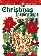 Creative Haven Christmas Inspirations Coloring Book di Jessica Mazurkiewicz edito da DOVER PUBN INC