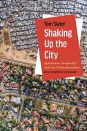 Shaking Up The City di Tom Slater edito da University Of California Press