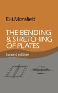 The Bending and Stretching of Plates di Eric Harold Mansfield, E. H. Mansfield edito da Cambridge University Press