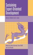 Sustaining Export-Oriented Development edito da Cambridge University Press
