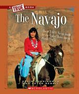 The Navajo di Kevin Cunningham, Peter Benoit edito da CHILDRENS PR