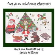 Tori-Jean Celebrates Christmas di Jackie Williams edito da Ted E\Beans