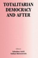 Totalitarian Democracy And After edito da Taylor & Francis Ltd