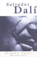 Hidden Faces di Salvador Dali edito da Peter Owen Publishers
