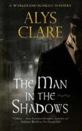 The Man In The Shadows di Alys Clare edito da Canongate Books Ltd