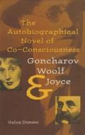Diment, G:  The Autobiographical Novel of Co-consciousness di Galya Diment edito da University Press of Florida
