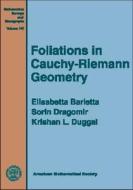 Foliations In Cauchy-riemann Geometry edito da American Mathematical Society
