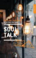 Mind & Soul Travel Guide 3 di Paul Whetham edito da Soul Food Cafe