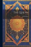 The Qur'ân di E. H. Palmer edito da LEGARE STREET PR