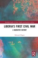 Liberia's First Civil War di Edmund Hogan edito da Taylor & Francis Ltd