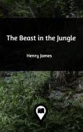 The Beast in the Jungle di Henry James edito da Blurb