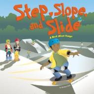 Roll, Slope, and Slide: A Book about Ramps di Michael Dahl edito da Picture Window Books