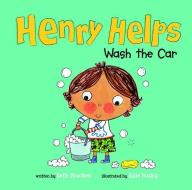 Henry Helps Wash the Car di Beth Bracken edito da PICTURE WINDOW BOOKS