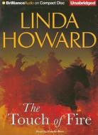 The Touch of Fire di Linda Howard edito da Brilliance Corporation
