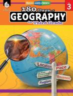 180 Days of Geography for Third Grade (Grade 3): Practice, Assess, Diagnose di Saskia Lacey edito da SHELL EDUC PUB