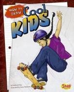 How to Draw Cool Kids di Kathryn Clay edito da Capstone Press