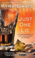 Just One Lie di Kyra Davis edito da POCKET BOOKS