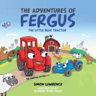 The Adventures of Fergus di Simon Lawrence edito da Xlibris