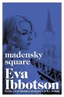 Madensky Square di Eva Ibbotson edito da Pan Macmillan