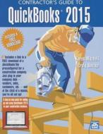 Contractor's Guide to QuickBooks 2015 di Karen Mitchell, Craig Savage edito da Craftsman Book Company