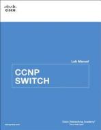 Ccnp Switch Lab Manual di Cisco Networking Academy edito da Pearson Education (us)