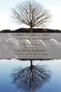 Darwin's Great Idea and Why It Matters di James Bradley edito da NewSouth