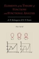 Elements of the Theory of Functions and Functional Analysis [Two Volumes in One] di S. V. Fomin, A. N. Kolmogorov edito da Martino Fine Books