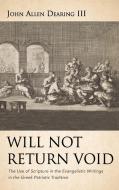 Will Not Return Void di John Allen Dearing edito da Wipf & Stock Publishers
