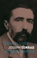 Joseph Conrad di Robert Hampson edito da Reaktion Books